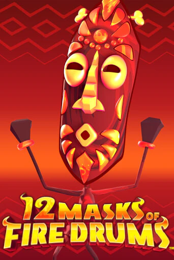 Демо игра 12 Masks of Fire Drums™ играть онлайн | Казино Х бесплатно