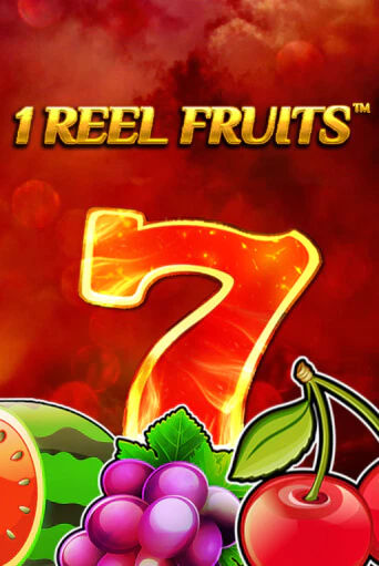 Демо игра 1 Reel Fruits играть онлайн | Казино Х бесплатно