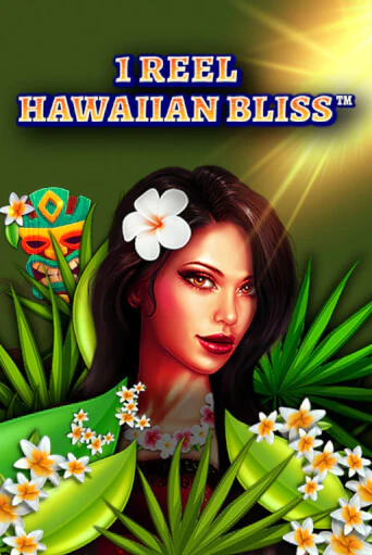 Демо игра 1 Reel Hawaiian Bliss играть онлайн | Казино Х бесплатно