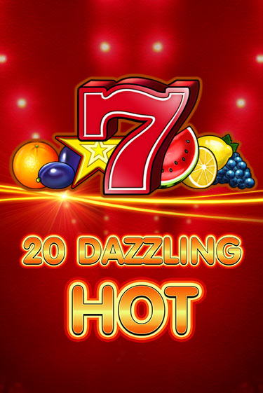 Демо игра 20 Dazzling Hot играть онлайн | Казино Х бесплатно