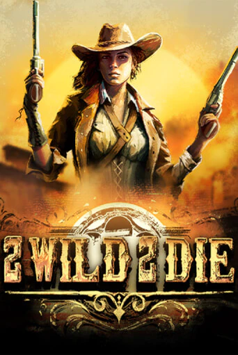 Демо игра 2Wild2Die играть онлайн | Казино Х бесплатно