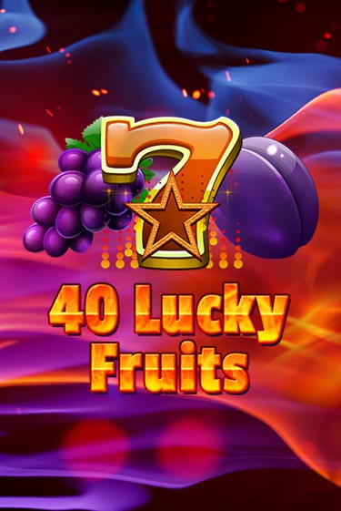 Демо игра 40 Lucky Fruits играть онлайн | Казино Х бесплатно