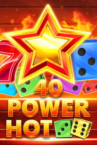 Демо игра 40 Power Hot Dice играть онлайн | Казино Х бесплатно