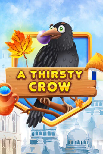 Демо игра A Thirsty Crow играть онлайн | Казино Х бесплатно