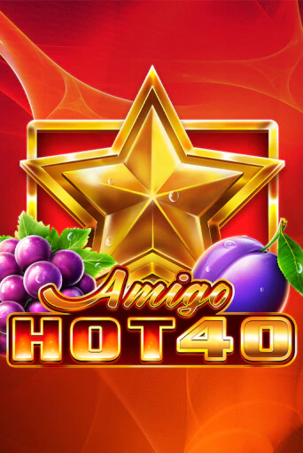 Демо игра Amigo Hot 40 играть онлайн | Казино Х бесплатно