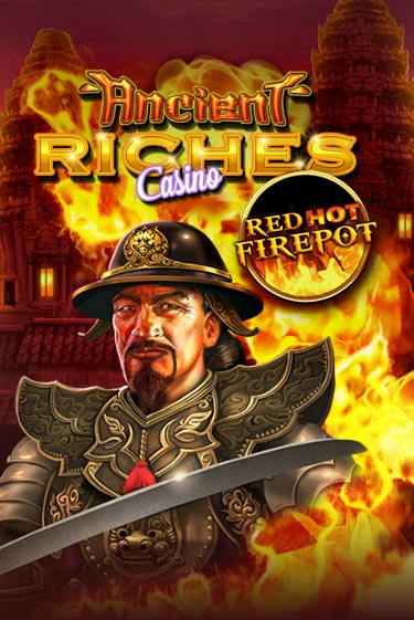 Демо игра Ancient Riches Red Hot Firepot играть онлайн | Казино Х бесплатно