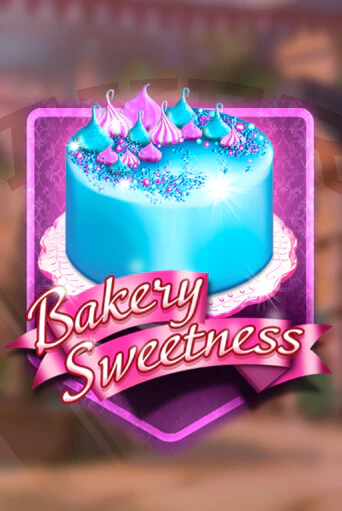 Демо игра Bakery Sweetness играть онлайн | Казино Х бесплатно