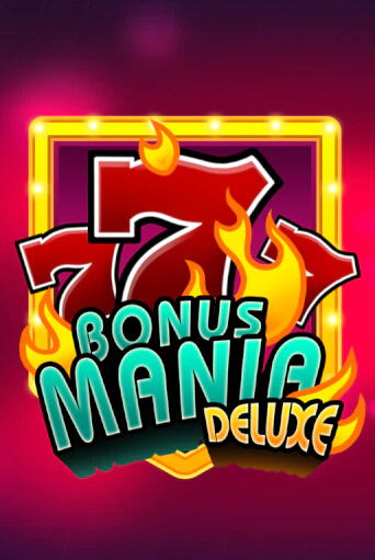 Демо игра Bonus Mania Deluxe играть онлайн | Казино Х бесплатно