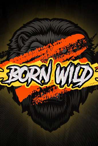 Демо игра Born WILD играть онлайн | Казино Х бесплатно