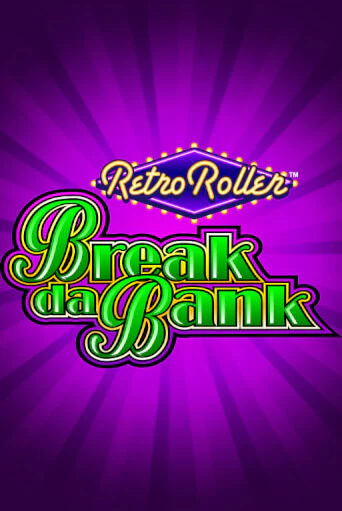 Демо игра Break da Bank Retro Roller™ играть онлайн | Казино Х бесплатно