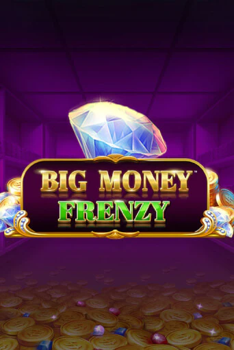 Демо игра Big Money Frenzy играть онлайн | Казино Х бесплатно