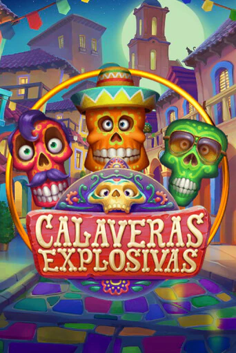 Демо игра Calaveras Explosivas играть онлайн | Казино Х бесплатно