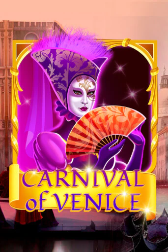 Демо игра Carnival Of Venice играть онлайн | Казино Х бесплатно