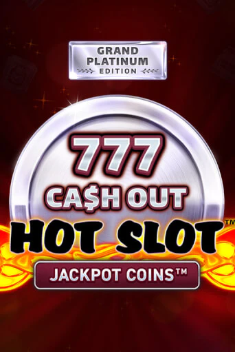 Демо игра Hot Slot: 777 Cash Out Grand Platinum Edition играть онлайн | Казино Х бесплатно