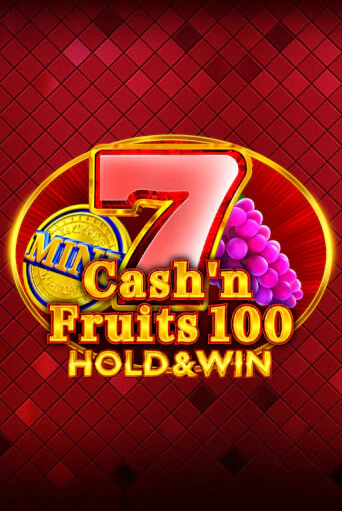 Демо игра Cash'n Fruits 100 Hold And Win играть онлайн | Казино Х бесплатно