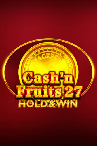 Демо игра Cash'n Fruits 27 Hold And Win играть онлайн | Казино Х бесплатно