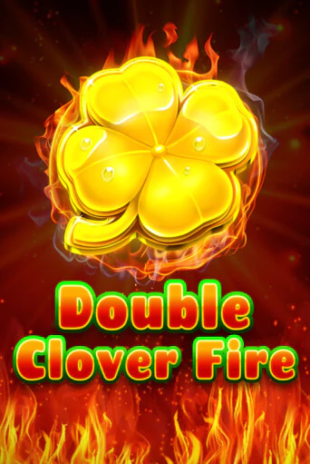 Демо игра Double Clover Fire играть онлайн | Казино Х бесплатно