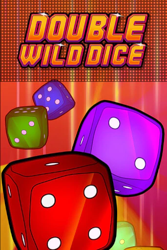 Демо игра Double Wild Dice играть онлайн | Казино Х бесплатно