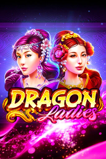 Демо игра Dragon Ladies играть онлайн | Казино Х бесплатно