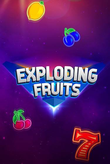 Демо игра Exploding Fruits играть онлайн | Казино Х бесплатно