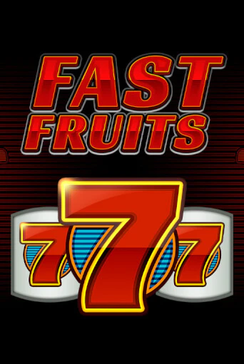 Демо игра Fast Fruits играть онлайн | Казино Х бесплатно