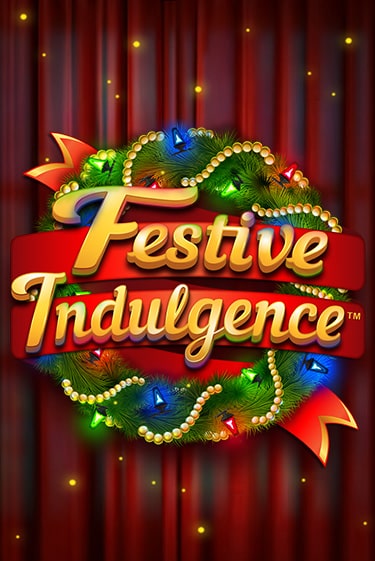 Демо игра Festive Indulgence играть онлайн | Казино Х бесплатно