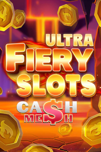 Демо игра Fiery Slots Cash Mesh Ultra играть онлайн | Казино Х бесплатно