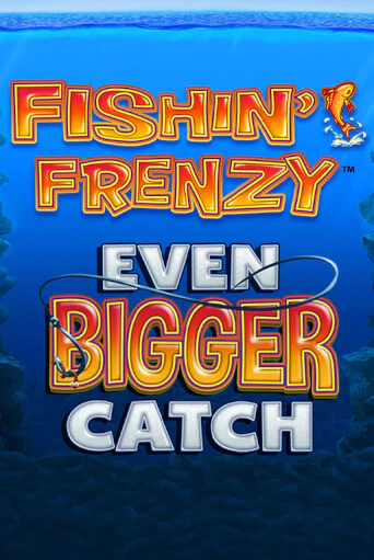 Демо игра Fishin Frenzy Even Bigger Catch играть онлайн | Казино Х бесплатно