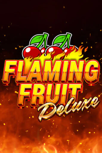 Демо игра Flaming Fruit Deluxe играть онлайн | Казино Х бесплатно