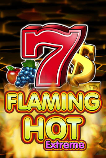 Демо игра Flaming Hot Extreme играть онлайн | Казино Х бесплатно