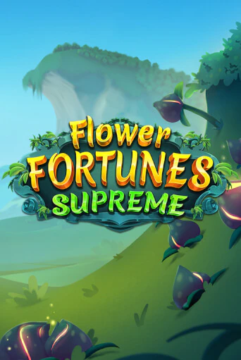 Демо игра Flower Fortunes Supreme играть онлайн | Казино Х бесплатно