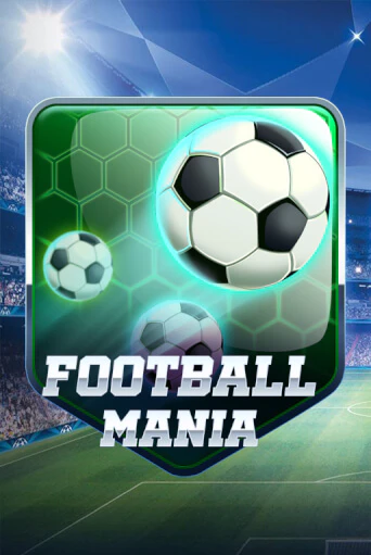 Демо игра Football Mania играть онлайн | Казино Х бесплатно