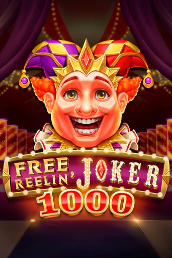 Демо игра Free Reelin' Joker 1000 играть онлайн | Казино Х бесплатно