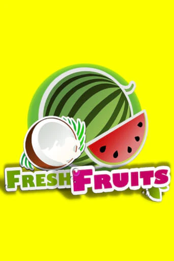 Демо игра Fresh Fruits играть онлайн | Казино Х бесплатно