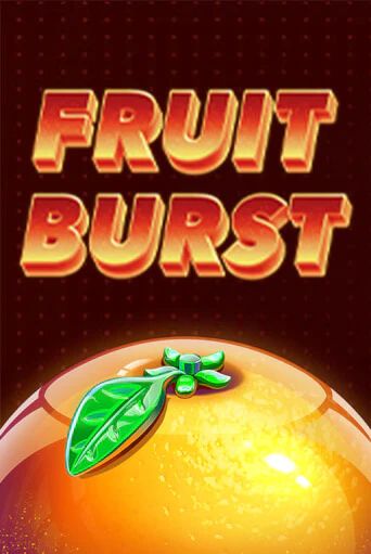 Демо игра Fruit Burst играть онлайн | Казино Х бесплатно