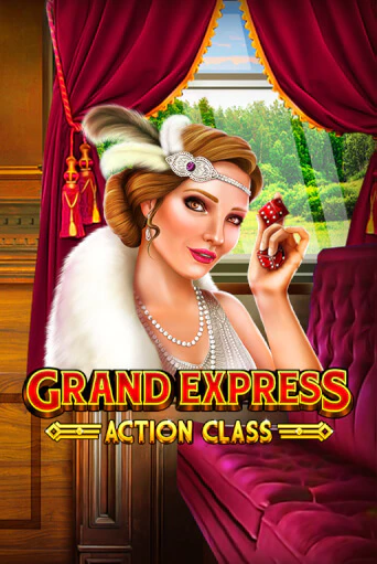 Демо игра Grand Express Action Class играть онлайн | Казино Х бесплатно