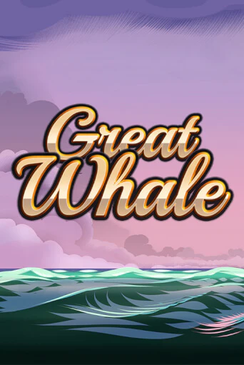 Демо игра Great Whale   играть онлайн | Казино Х бесплатно