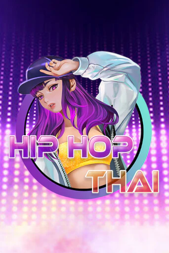 Демо игра Hip Hop Thai играть онлайн | Казино Х бесплатно