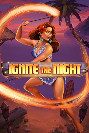 Демо игра Ignite the Night играть онлайн | Казино Х бесплатно