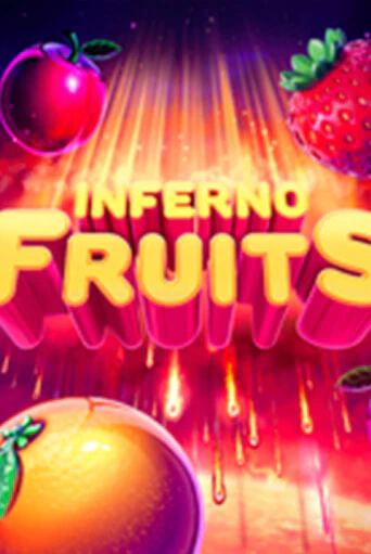 Демо игра Inferno Fruits играть онлайн | Казино Х бесплатно