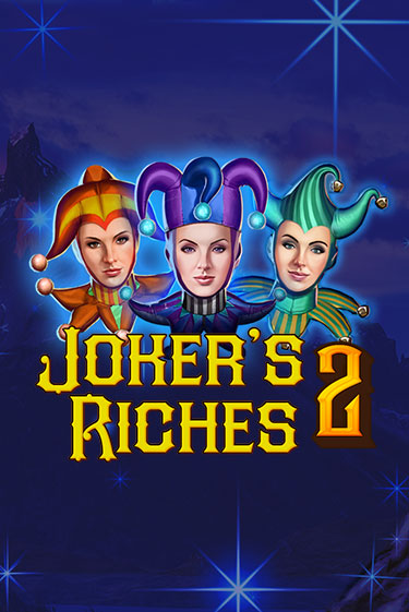 Демо игра Joker's Riches 2 играть онлайн | Казино Х бесплатно