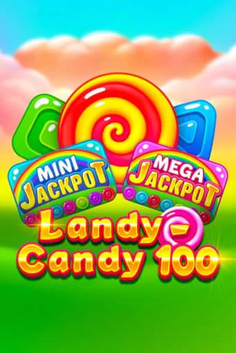 Демо игра Landy-Candy 100 играть онлайн | Казино Х бесплатно