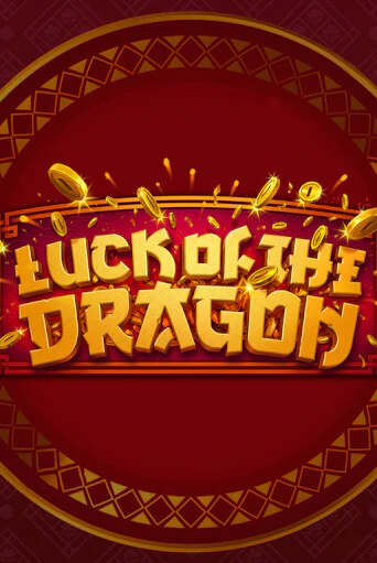 Демо игра Luck of the Dragon играть онлайн | Казино Х бесплатно