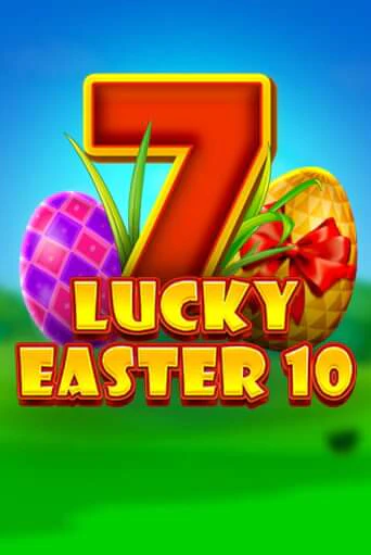 Демо игра Lucky Easter 10 играть онлайн | Казино Х бесплатно