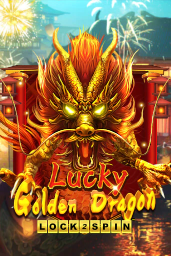 Демо игра Lucky Golden Dragon Lock 2 Spin играть онлайн | Казино Х бесплатно