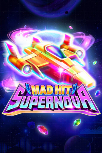 Демо игра Mad Hit Supernova играть онлайн | Казино Х бесплатно