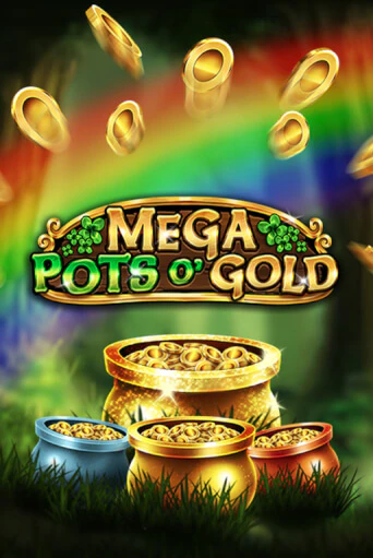 Демо игра Mega Pots O'Gold играть онлайн | Казино Х бесплатно