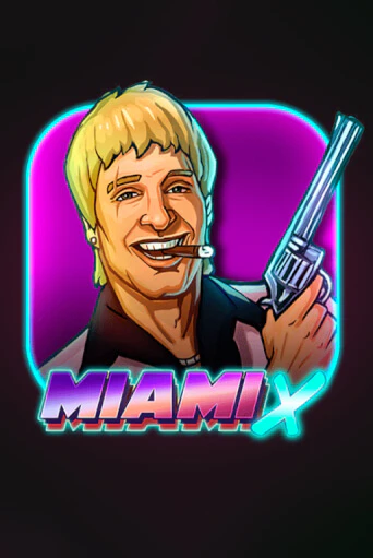 Демо игра MiamiX играть онлайн | Казино Х бесплатно