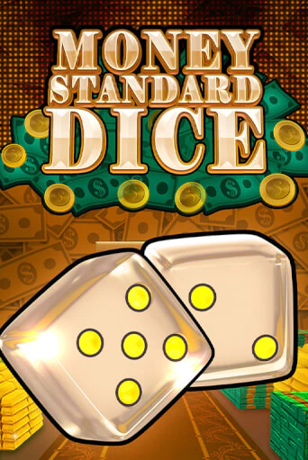 Демо игра Money Standard Dice играть онлайн | Казино Х бесплатно