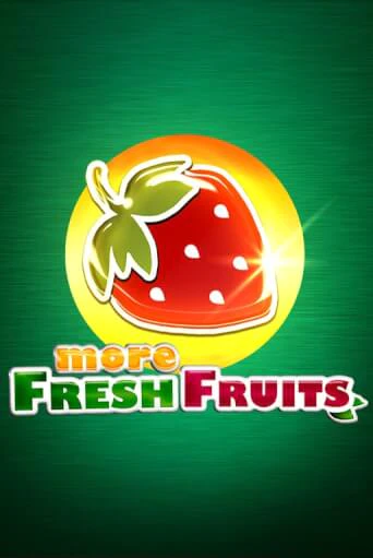 Демо игра More Fresh Fruits играть онлайн | Казино Х бесплатно